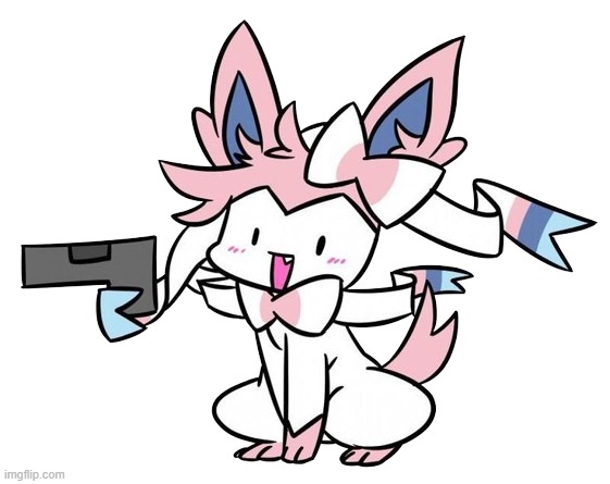 Sylveon Gun (No Text) | image tagged in sylveon gun no text | made w/ Imgflip meme maker