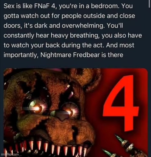 image tagged in memes,shitpost,fnaf,fnaf 4,oh wow are you actually reading these tags | made w/ Imgflip meme maker