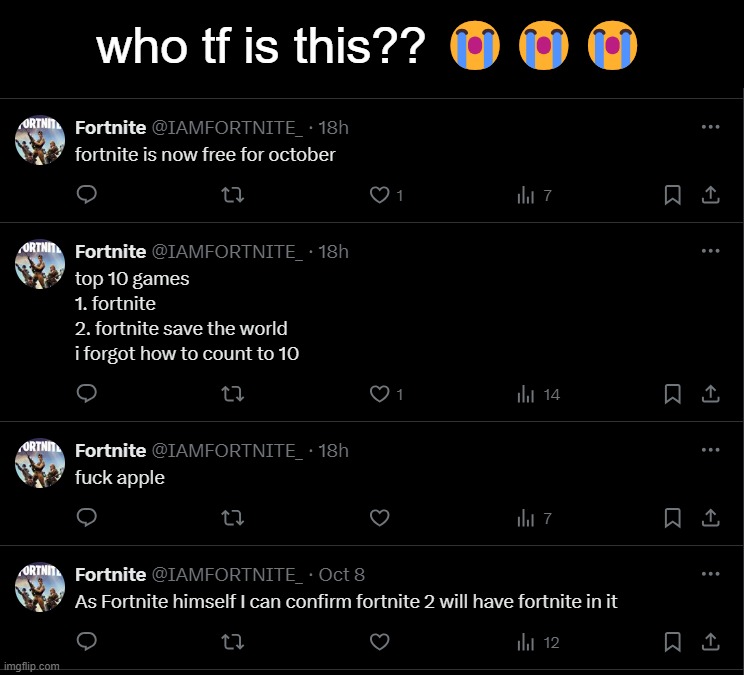 this is NOT fortntite | who tf is this?? 😭😭😭 | made w/ Imgflip meme maker