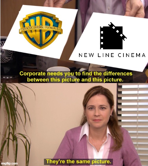 It's hard to disagree. | image tagged in memes,they're the same picture,warner bros,new line cinema,movies,logos | made w/ Imgflip meme maker