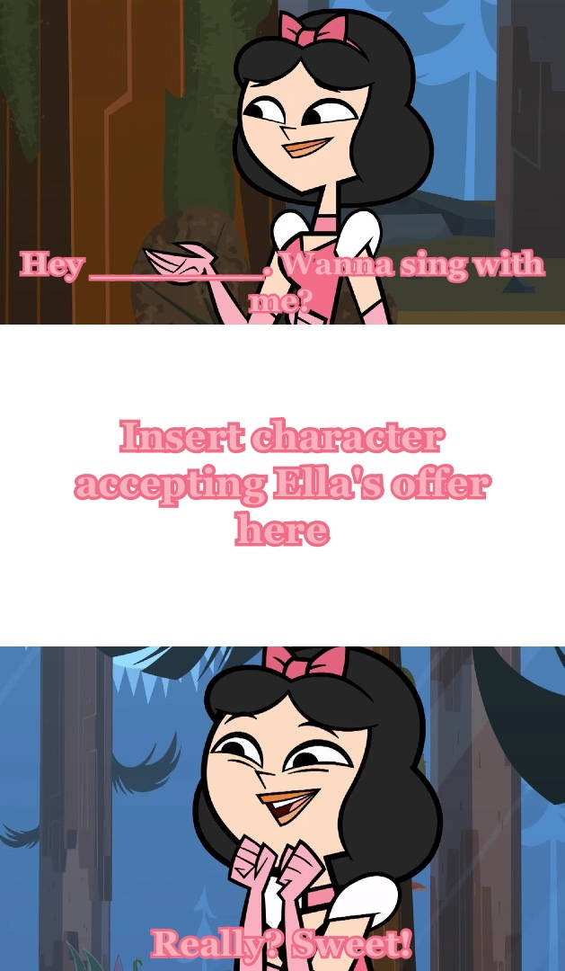 Who accepts Ella's offer? Blank Meme Template