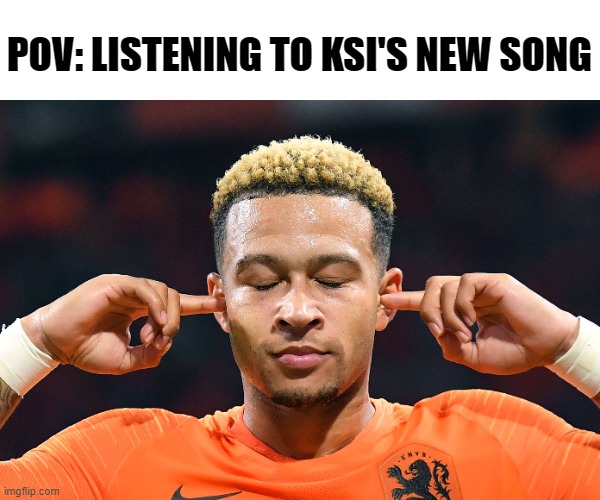 Terrible song | POV: LISTENING TO KSI'S NEW SONG | image tagged in ksi | made w/ Imgflip meme maker