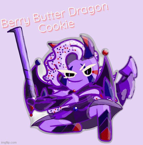 Finished Making Berry Butter Dragon Cookie! | made w/ Imgflip meme maker