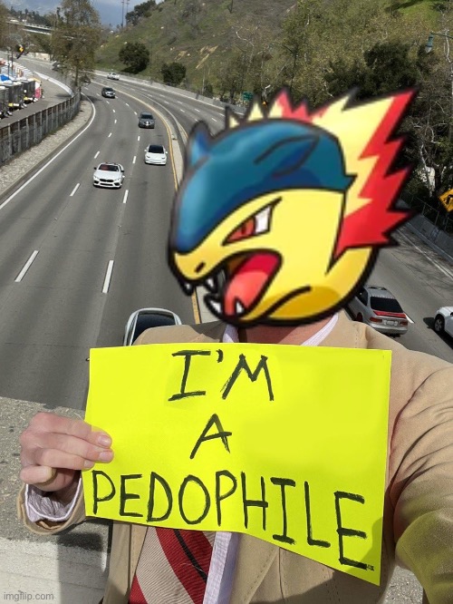 I’M A PEDOPHILE | image tagged in i m a pedophile | made w/ Imgflip meme maker