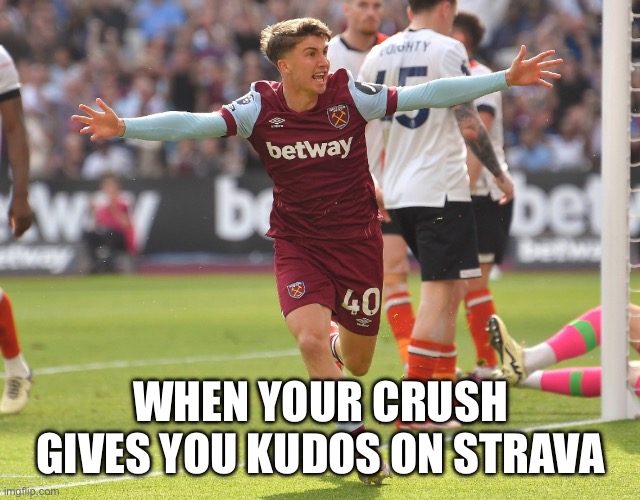 George Earthy Goal | WHEN YOUR CRUSH GIVES YOU KUDOS ON STRAVA | image tagged in george earthy goal | made w/ Imgflip meme maker