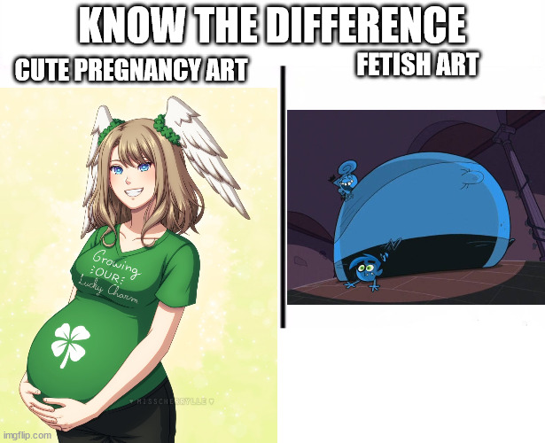 I mean humans have been portraying pregnancy in art since the stone age, and it wasn't considered kinky | KNOW THE DIFFERENCE; CUTE PREGNANCY ART; FETISH ART | image tagged in know the difference,memes,the fairly oddparents,xenoblade chronicles | made w/ Imgflip meme maker