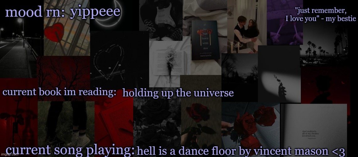 chatt fixed it fr!!!!! | yippeee; holding up the universe; hell is a dance floor by vincent mason <3 | image tagged in eek_ temp 3 | made w/ Imgflip meme maker