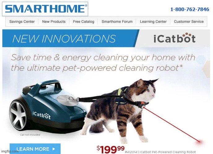 they should have these instead of Roombas | image tagged in cats,roomba,vacuum cleaner | made w/ Imgflip meme maker