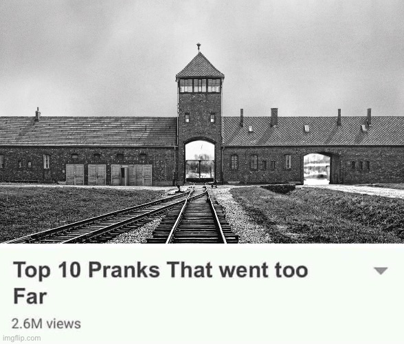 Top 10 Pranks that went too far | image tagged in top 10 pranks that went too far | made w/ Imgflip meme maker