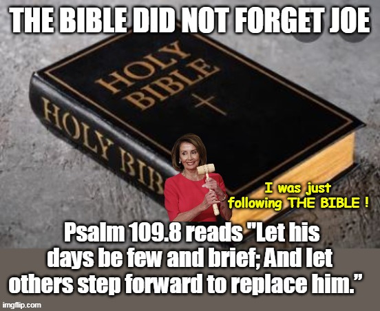 I was just following THE BIBLE ! | made w/ Imgflip meme maker