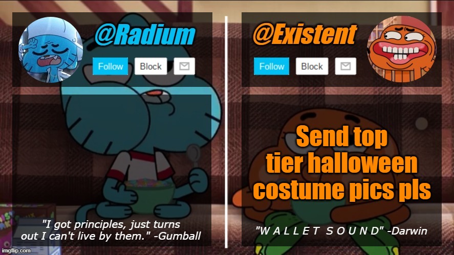 radium existent announcement temp | Send top tier halloween costume pics pls | image tagged in radium existent announcement temp | made w/ Imgflip meme maker