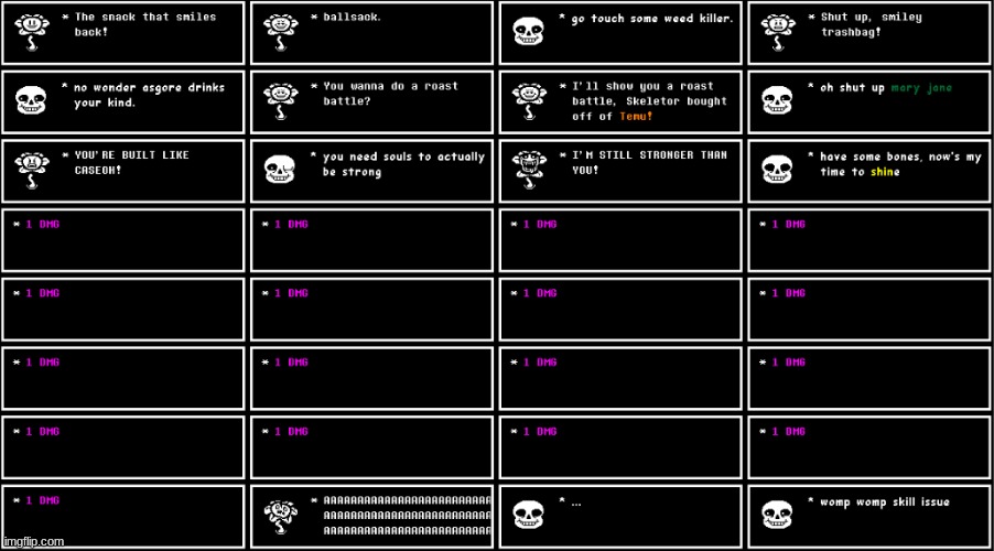 Fight (Undertale #25) | image tagged in flowey,sans,karma,fight,added another tag because i'm bored,drake's favorite piano key is a minor | made w/ Imgflip meme maker