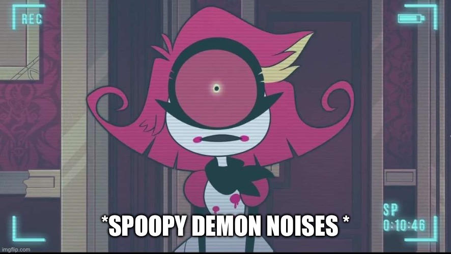 : 3 | *SPOOPY DEMON NOISES * | image tagged in niffty shocked | made w/ Imgflip meme maker