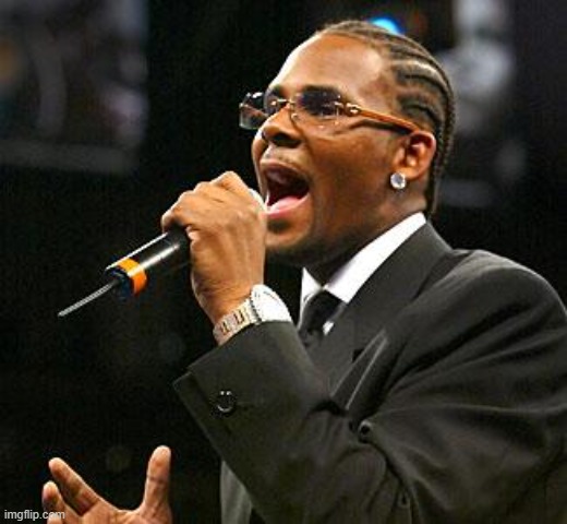 R kelly | image tagged in r kelly | made w/ Imgflip meme maker