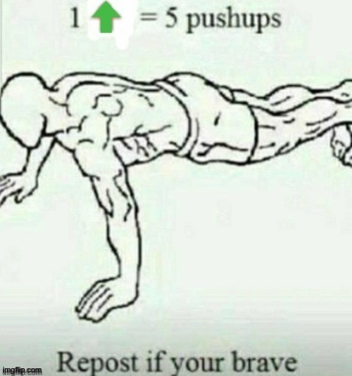 1 Up = 5 Pushups Blank Meme Template