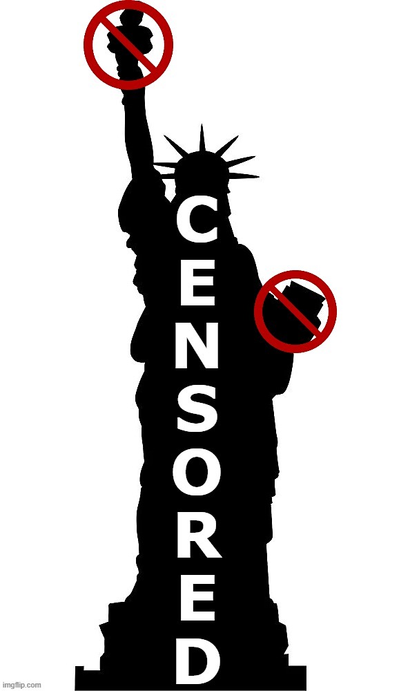 LADY LIBERTY CENSORED | image tagged in statue of liberty,censored,censorship,lady,leftists,freedom | made w/ Imgflip meme maker