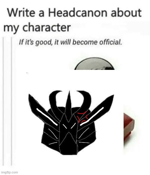 Make a Headcanon about Tronus | image tagged in write a headcanon about my character | made w/ Imgflip meme maker