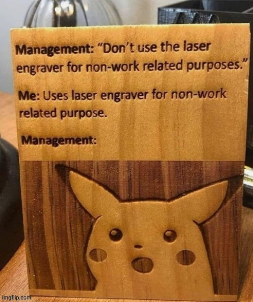 Laser | image tagged in laser,lasers,management,reposts,repost,memes | made w/ Imgflip meme maker