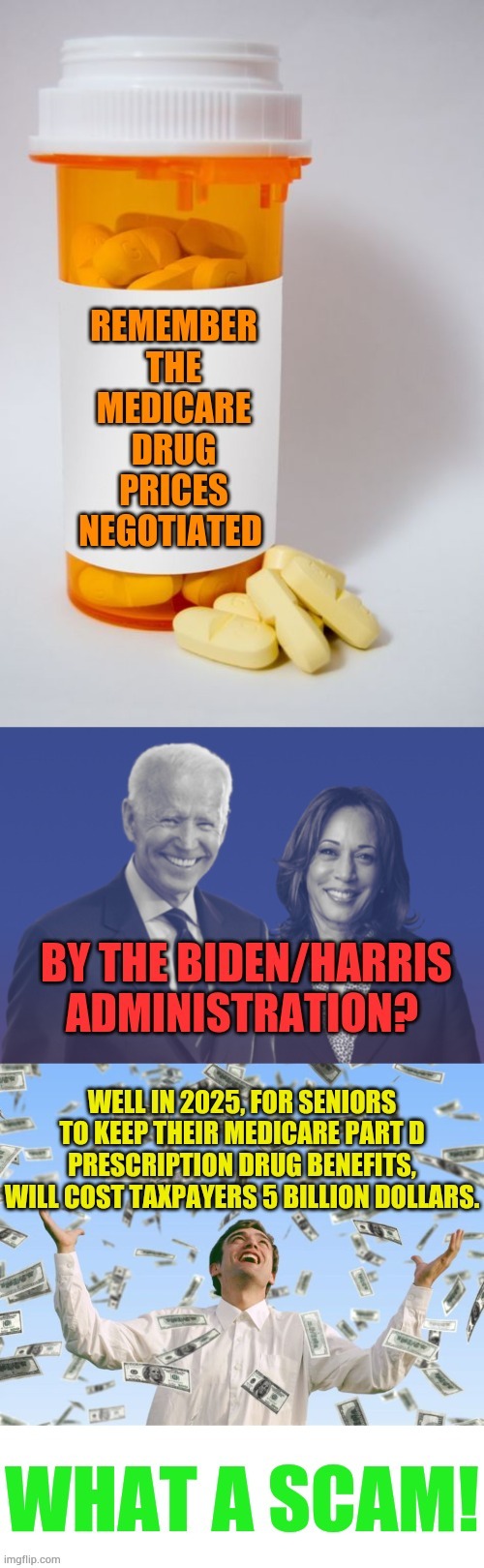 Follow The Money... | image tagged in memes,medicare,medicine,taxpayers,5,billion scam | made w/ Imgflip meme maker