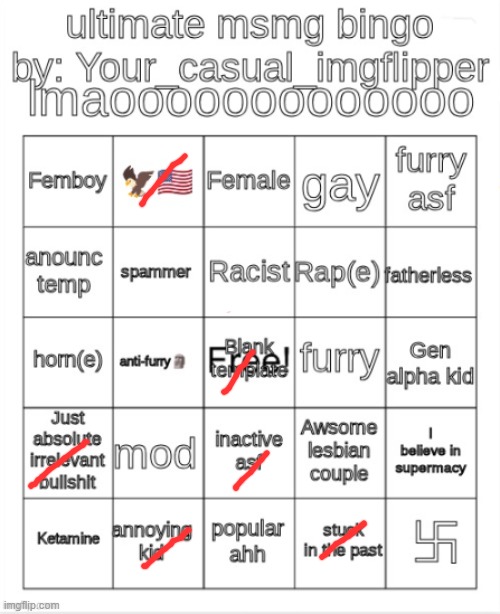 Your_casual_imgflipper's ultimate bingo | image tagged in your_casual_imgflipper's ultimate bingo | made w/ Imgflip meme maker