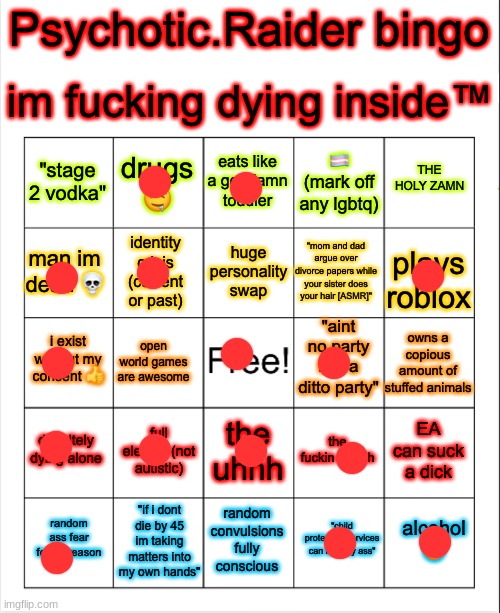 holy shit we are similar | image tagged in another dumbass bingo by a psychotic raider | made w/ Imgflip meme maker