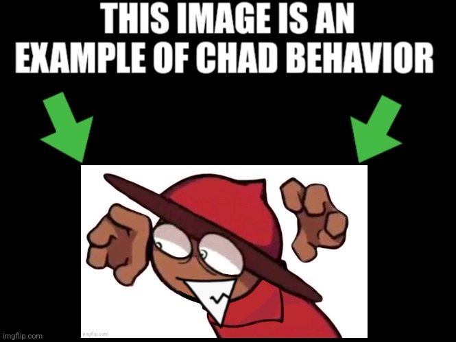 This image is an example of chad behavior dark mode | image tagged in this image is an example of chad behavior dark mode | made w/ Imgflip meme maker