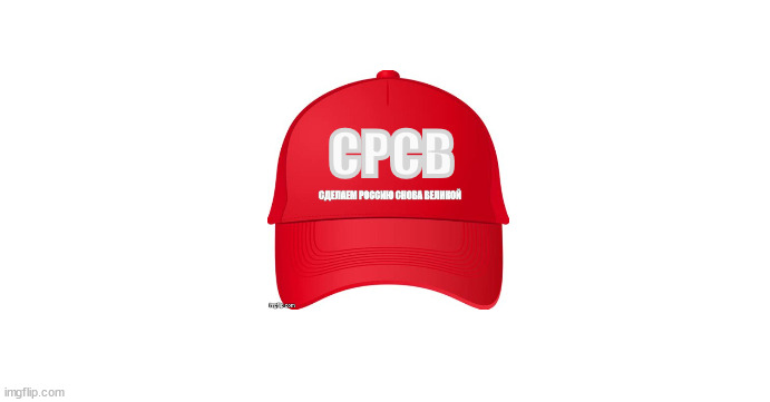 Make Russia Great Again | CPCB | image tagged in make russia great again,maga mirror | made w/ Imgflip meme maker