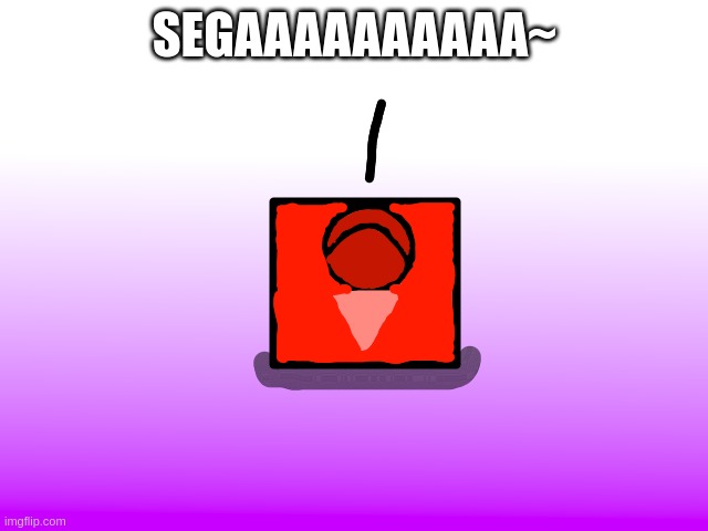 omfg - numberblock one - hello - sega | SEGAAAAAAAAAA~ | image tagged in omfg - numberblock one - hello - sega | made w/ Imgflip meme maker