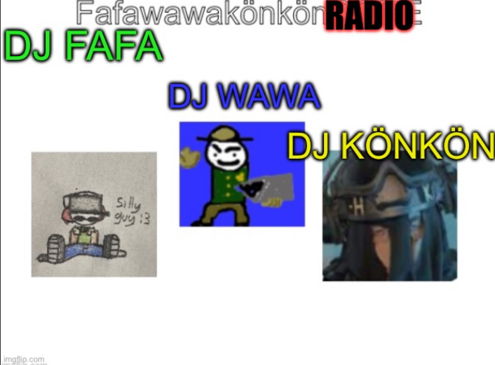 Fafawawakönkön RADIO shared temp Blank Meme Template