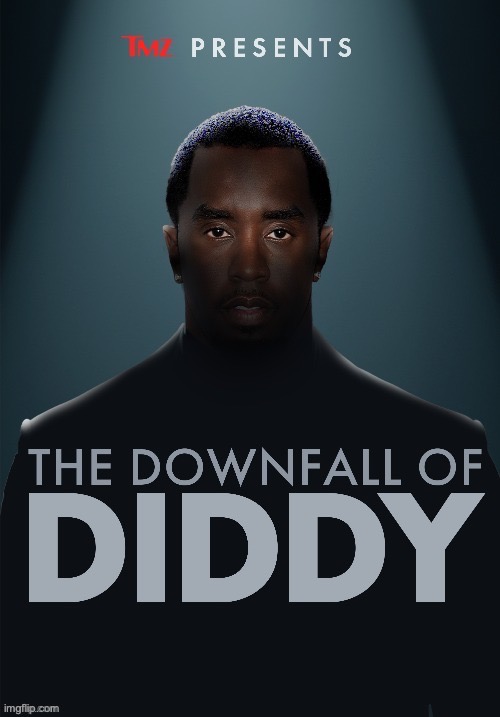 huh | image tagged in tmp presents the downfall of diddy,documentaries,posters | made w/ Imgflip meme maker