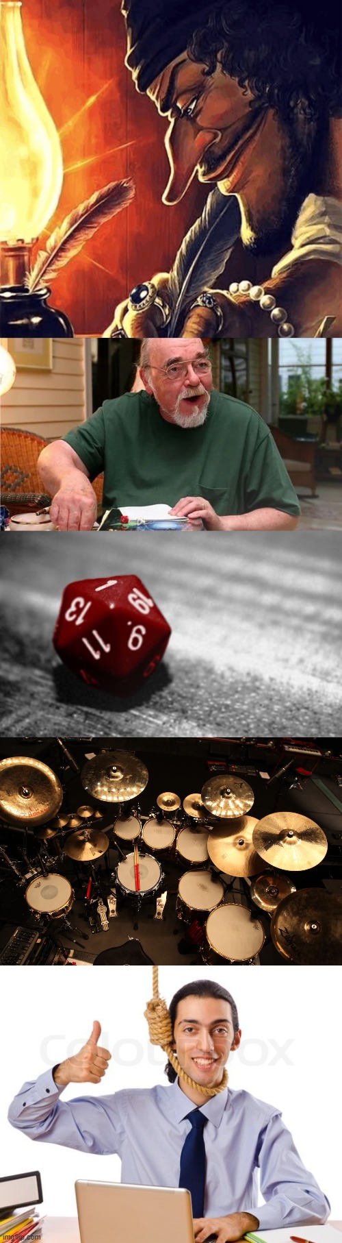 my future | image tagged in blackbeard writing,gary gygax dnd d20 dice roll 1 dungeon master,drummer,hard working suicidal designer | made w/ Imgflip meme maker