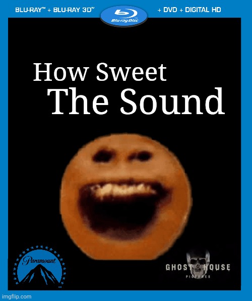 Considering Shocktober 2024... | How Sweet; The Sound | image tagged in transparent dvd case,annoying orange | made w/ Imgflip meme maker