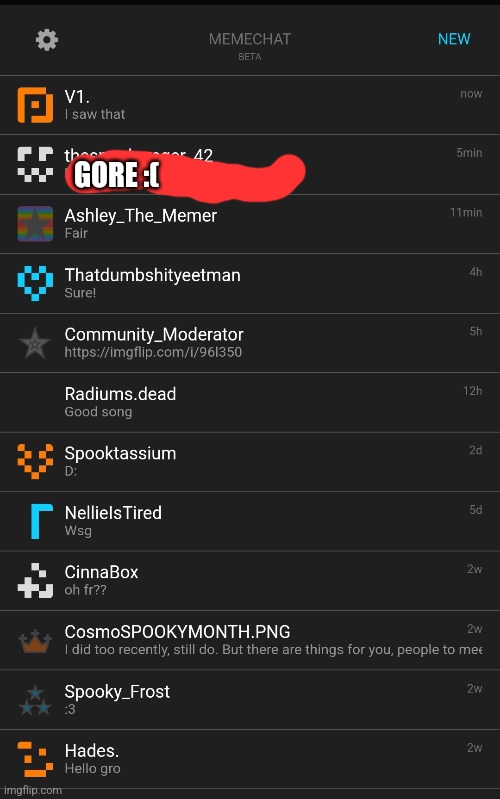 GORE :( | made w/ Imgflip meme maker