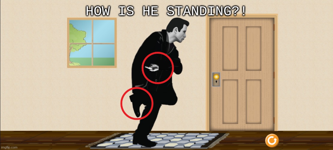 This is a Science Simulation... and this Makes No Sense. | HOW IS HE STANDING?! | image tagged in science,school,memes,hmmm,quantum physics | made w/ Imgflip meme maker