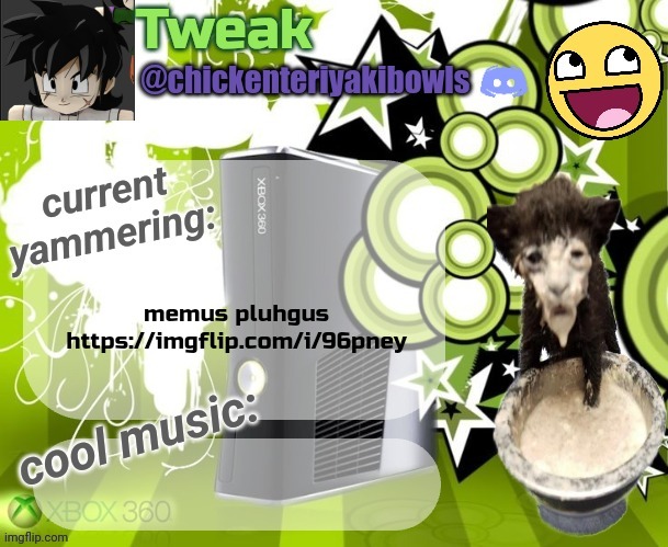 tweaks 18th announcement temp | memus pluhgus
https://imgflip.com/i/96pney | image tagged in tweaks 18th announcement temp | made w/ Imgflip meme maker