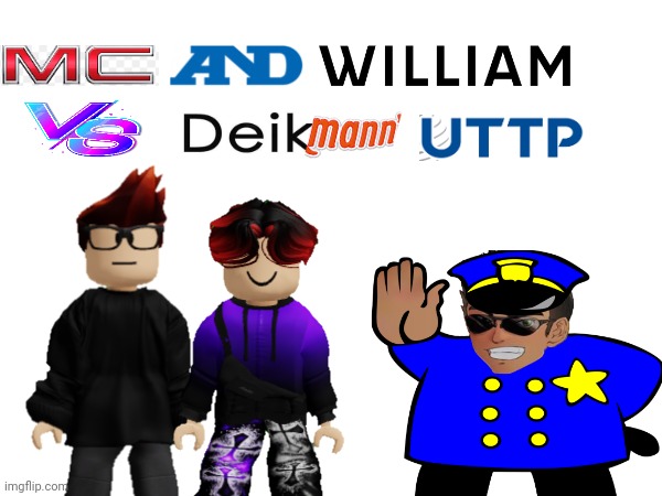 MC and William vs the Deikmann UTTP the PDF Files (Expand Dong) | image tagged in mc,william,deikmann,deikmann uttp,uttp,expand dong | made w/ Imgflip meme maker