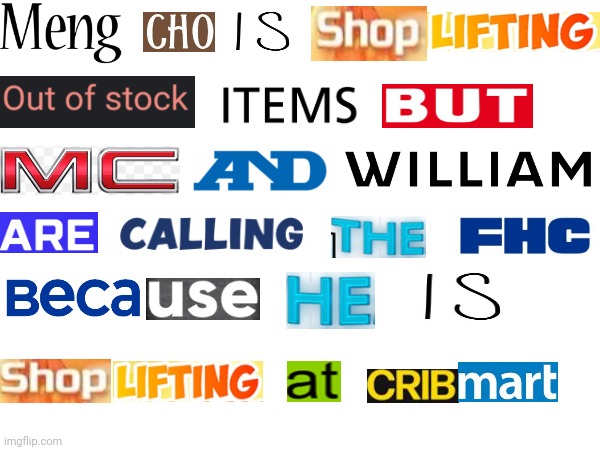 Expand dong | image tagged in mc,william,meng cho,shoplifting,cribmart,expand dong | made w/ Imgflip meme maker