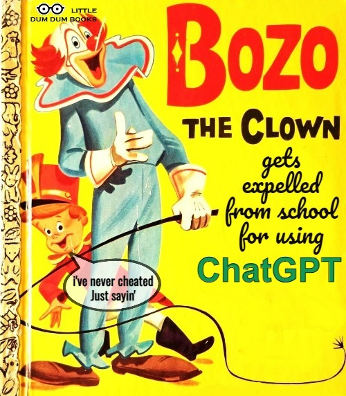 Bozo copy pasted from ChatGPT. | image tagged in funny memes,fake books,bozo the clown,chatgpt | made w/ Imgflip meme maker