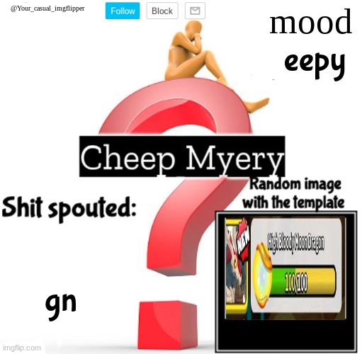 YCI Myery Temp | eepy; gn | image tagged in yci myery temp | made w/ Imgflip meme maker