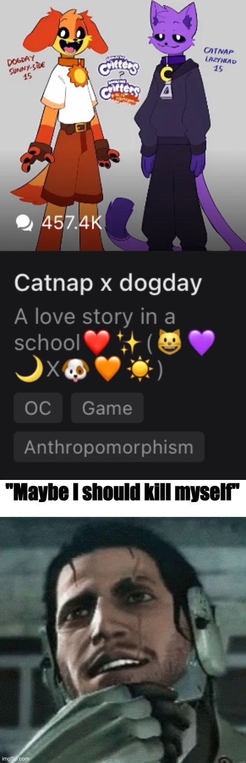 image tagged in maybe i should kill myself | made w/ Imgflip meme maker