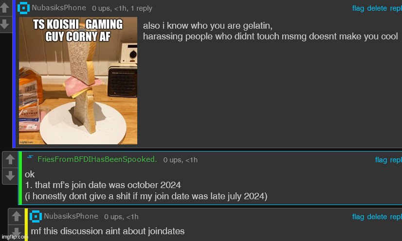 fries hate him BECAUSE OF HIS JOINDATE? | made w/ Imgflip meme maker