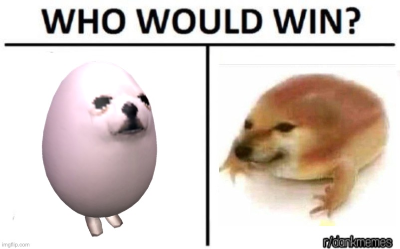 who would win | image tagged in who would win | made w/ Imgflip meme maker