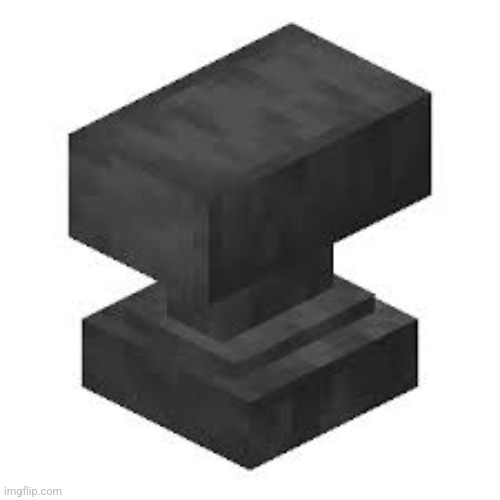 Minecraft Anvil | image tagged in minecraft anvil | made w/ Imgflip meme maker