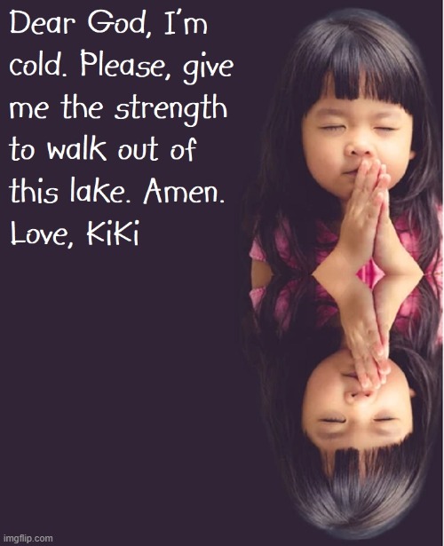 How do we know KiKi is really sitting in Lake Khanka (China)? | image tagged in vince vance,little asian girl,memes,china,lake,praying | made w/ Imgflip meme maker