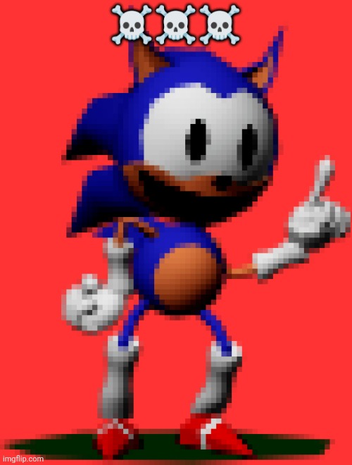 Sonic | ☠️☠️☠️ | image tagged in rewrite | made w/ Imgflip meme maker