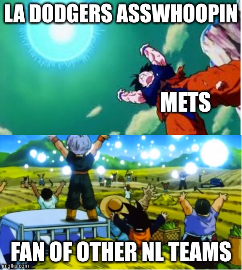 LFGM | LA DODGERS ASSWHOOPIN; METS; FAN OF OTHER NL TEAMS | image tagged in goku spirit bomb,lfgm,mets,nlcs,nym,lgm | made w/ Imgflip meme maker