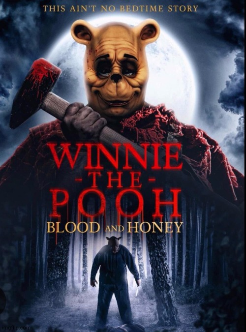 Winnie The Pooh Blood And Honey | image tagged in winnie the pooh blood and honey | made w/ Imgflip meme maker