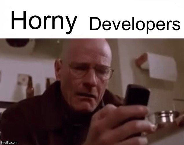 Horny children | Developers | image tagged in horny children | made w/ Imgflip meme maker