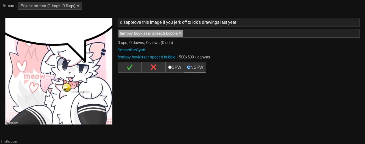 im just gonna leave this for someone else to approve/disapprove | made w/ Imgflip meme maker