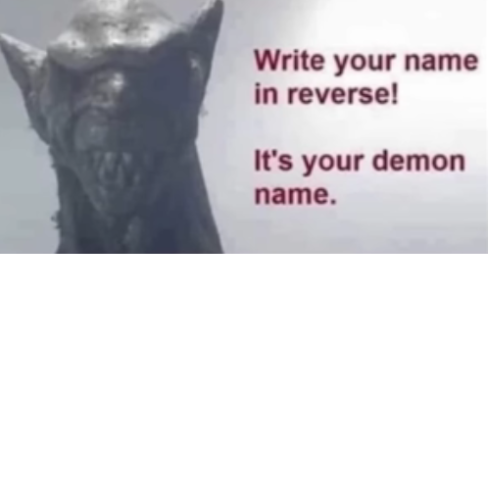 Your demon name Blank Meme Template